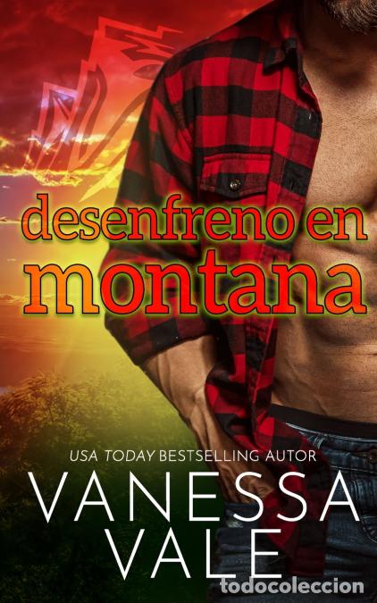 Libri: Desenfreno en Montana - Vanessa Vale