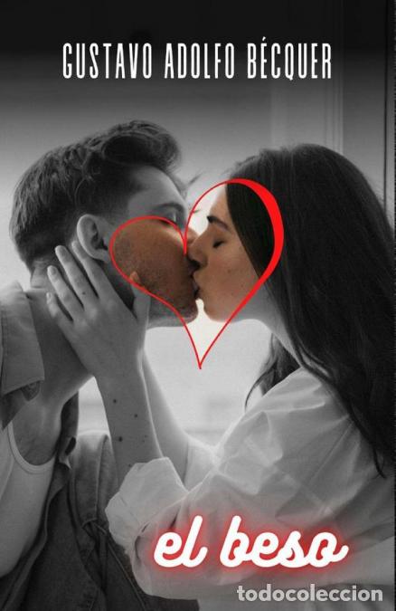 Libros: El beso - Gustavo Adolfo B&eacute;cquer