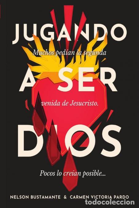 Libros: Jugando a ser Dios - Carmen Victoria Pardo,Nelson Bustamante,Nelson Bustamante