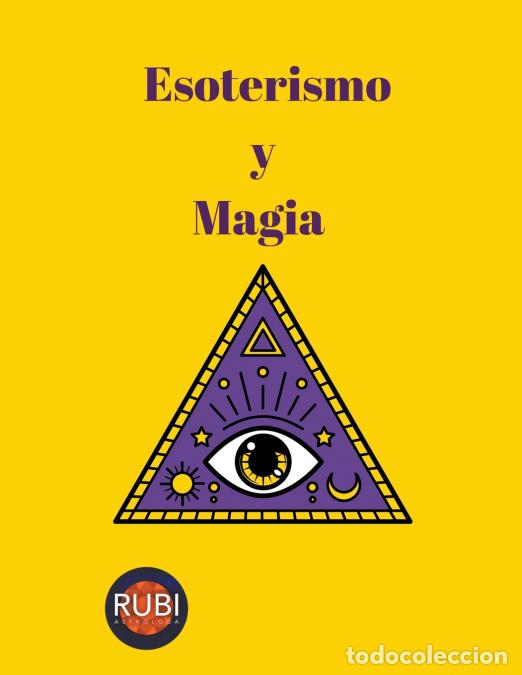 Libri: Clases de Esoterismo - Alina A Rubi,Alina Rubi