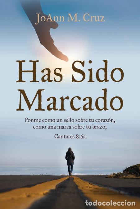 B&uuml;cher: Has Sido Marcado - JoAnn Cruz,JoAnn M. Cruz