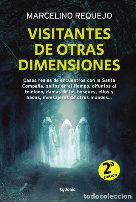 Livres: Visitantes de otras dimensiones - Casos reales de encuentros con la Santa Compa&ntilde;a, saltos en el tiem