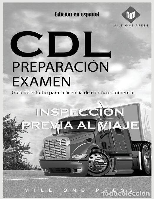 Libri: Examen de preparaci&oacute;n para CDL - Inspecci&oacute;n previa al viaje - Mile One Press