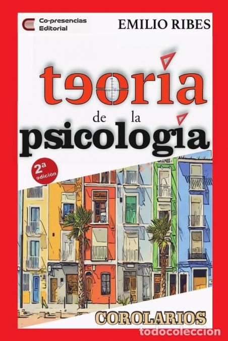 books: Teor&iacute;a de la Psicolog&iacute;a - Corolarios - Emilio Ribes I&ntilde;esta