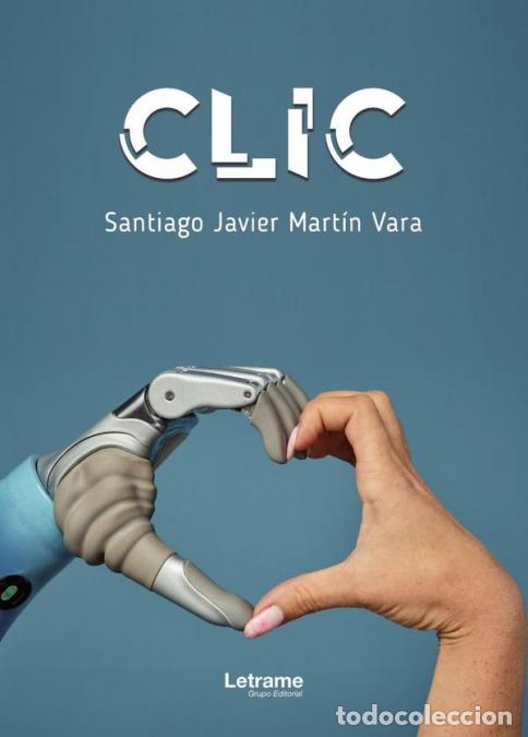 Libros: Clic - Santiago Javier Mart&iacute;n Vara - Foto 1