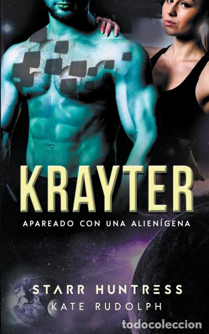 Libri: Krayter - Apareado con una alien&iacute;gena - Kate Rudolph