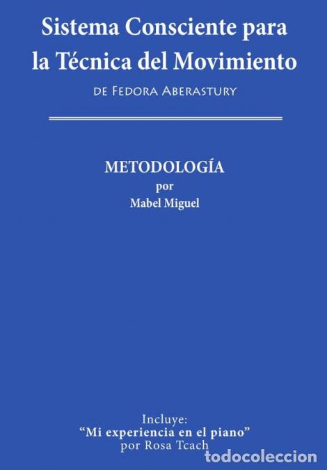 Libri: Sistema consciente para la t&eacute;cnica del movimiento - Fedora Aberastury