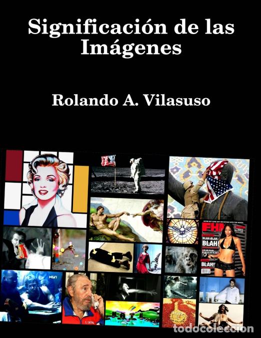 books: Significaci&oacute;n de las Im&aacute;genes - Rolando A. Vilasuso