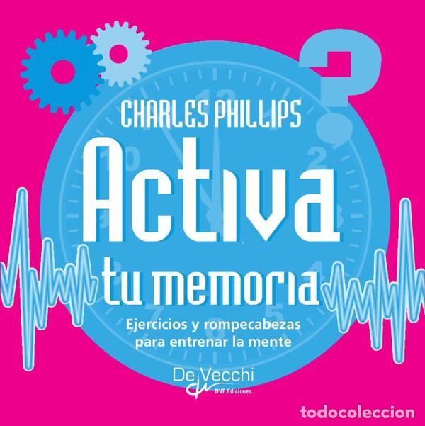 B&uuml;cher: Activa tu memoria. &iexcl;No te olvidar&aacute;s de nada! - Ejercicios y rompecabezas para entrenar la mente - CH