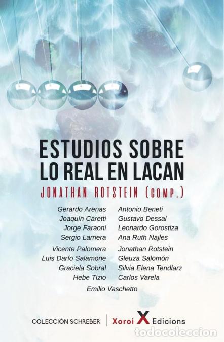 Libros: Estudios sobre lo real en Lacan - Jonathan Rotstein (comp) - Foto 1