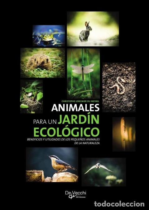 Libri: Animales para un jard&iacute;n ecol&oacute;gico - Christophe Lorgnier du Mesnil