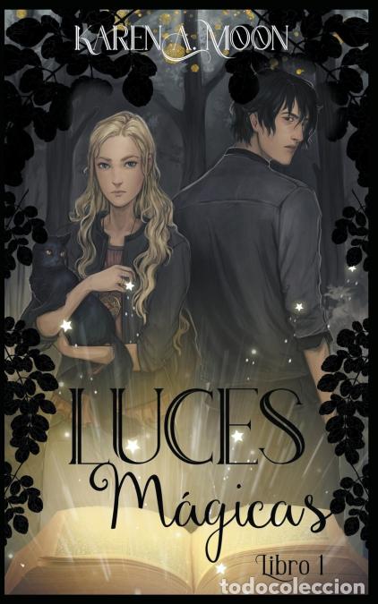 Libros: Luces m&aacute;gicas (Libro 1) - Karen A. Moon - Foto 1