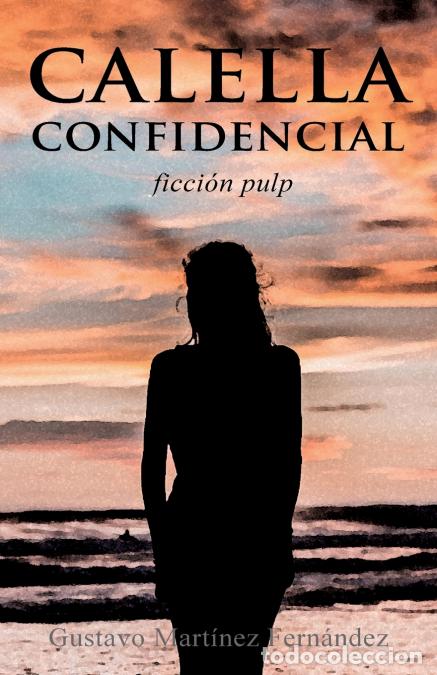 Libri: Calella confidencial - Gustavo Mart&iacute;nez Fern&aacute;ndez