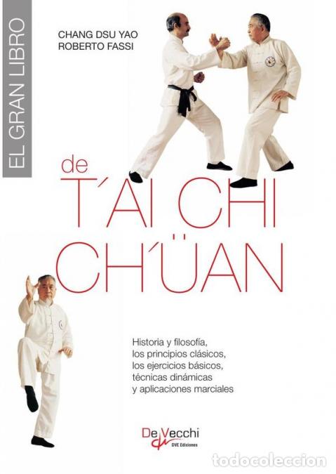 Libri: El gran libro del T?ai Chi Ch?&uuml;an - Chang Dsu Yao,Roberto Fassi