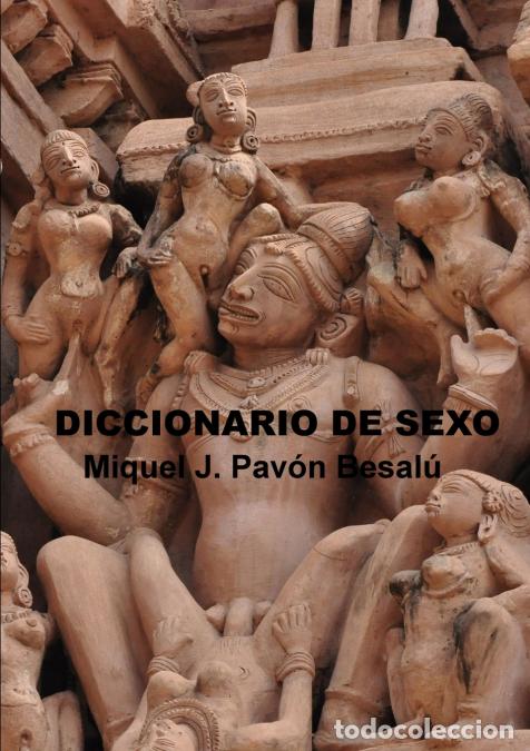 Libri: Diccionario de sexo - Miquel J. Pav&oacute;n Besal&uacute;