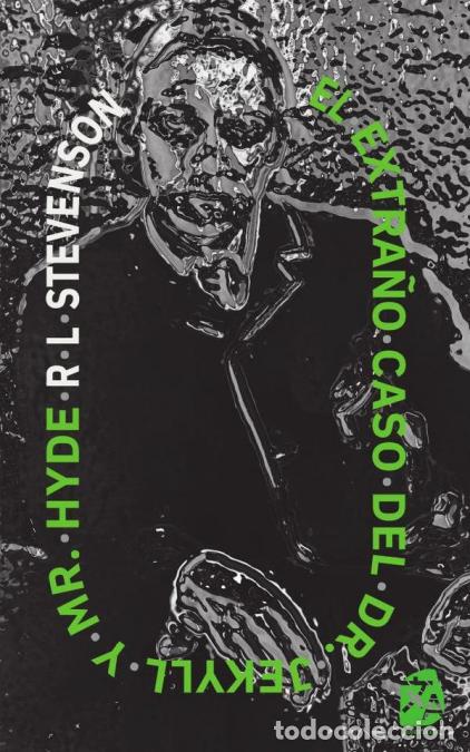 Livros: El extra&ntilde;o caso del Dr. Jekyll y Mr. Hyde - Nueva traducci&oacute;n al espa&ntilde;ol - Robert Louis Stevenson