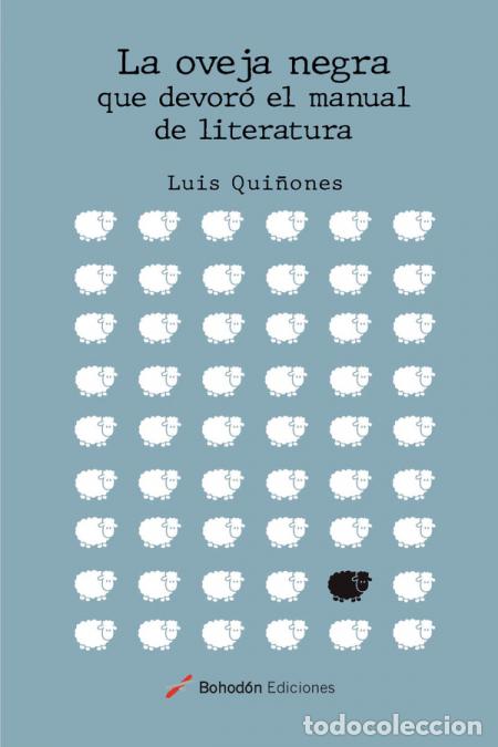 Livros: La oveja negra que devor&oacute; el manual de literatura - Luis Qui&ntilde;ones Cervantes