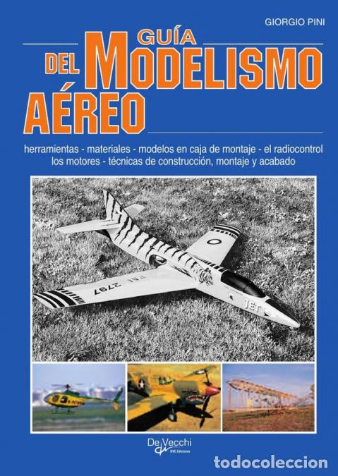 Libros: Gu&iacute;a del modelismo a&eacute;reo - Giorgio Pini - Foto 1