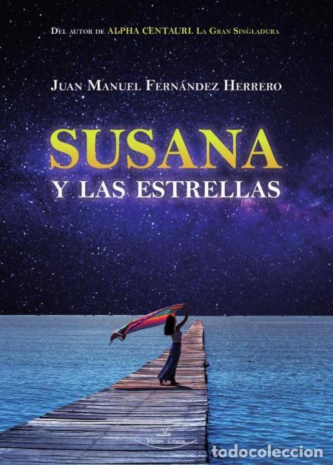 Livros: Susana y las estrellas - Juan Manuel Fern&aacute;ndez Herrero