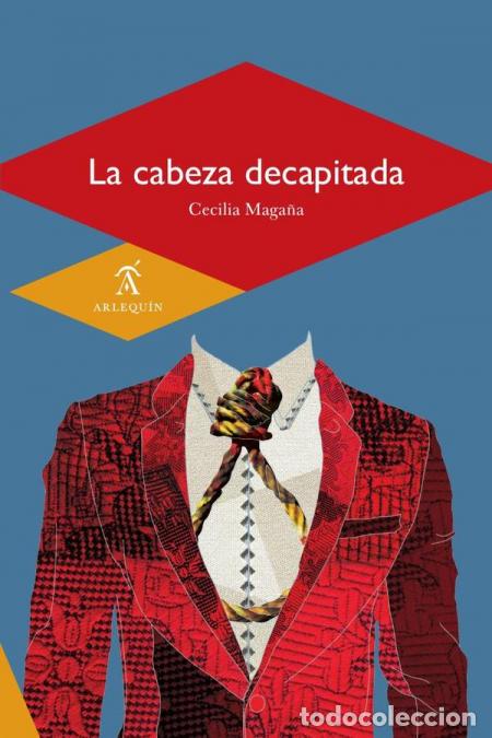 Libros: La cabeza decapitada - Cecilia Maga&ntilde;a