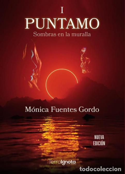 Libri: Puntamo I - Sombras en la muralla - M&oacute;nica Fuentes Gordo