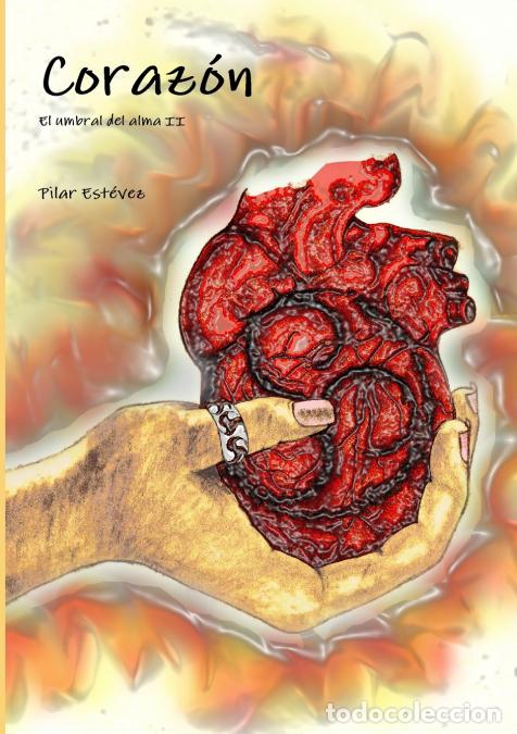 Libros: Coraz&oacute;n - Pilar Est&eacute;vez P&eacute;rez-Aranda - Foto 1