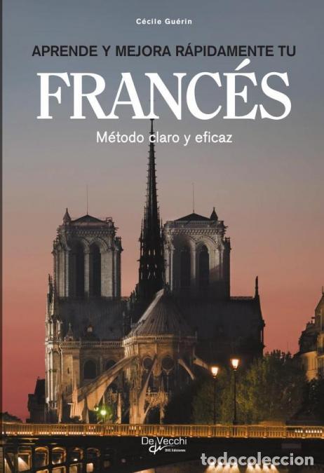 B&uuml;cher: Aprende y mejora r&aacute;pidamente tu franc&eacute;s - M&eacute;todo claro y eficaz - C&eacute;cile Gu&eacute;rin