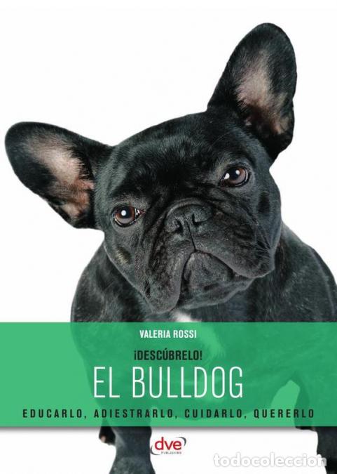 Libri: El bulldog - Valeria Rossi
