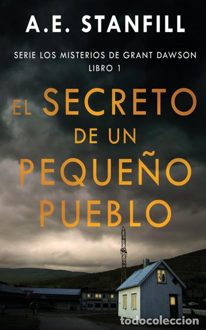 books: El Secreto de un Peque&ntilde;o Pueblo - A.E. Stanfill,Enrique Laurentin