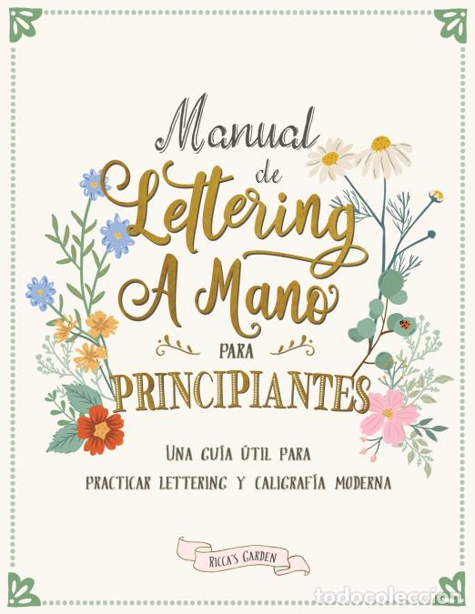 Libri: Manual de lettering a mano para principiantes - Una gu&iacute;a &uacute;til para practicar lettering y caligraf&iacute;a
