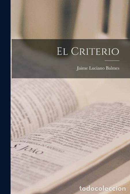 Libri: El Criterio - Jaime Luciano Balmes