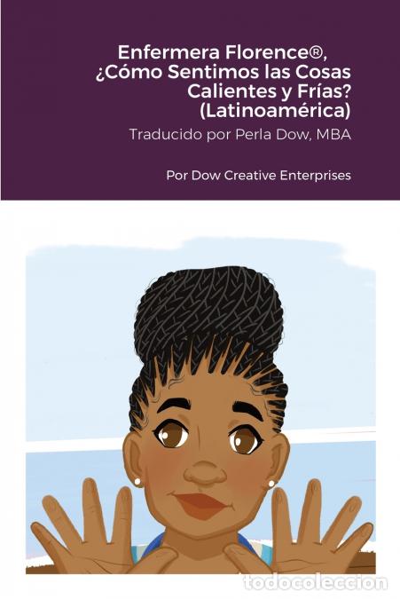 Livros: Enfermera Florence&reg;, &iquest;C&oacute;mo Sentimos las Cosas Calientes y Fr&iacute;as? (Latinoam&eacute;rica) - Michael Dow,Perla