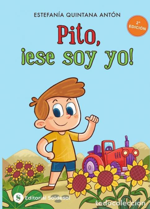 B&uuml;cher: Pito, &iexcl;ese soy yo! - Estefan&iacute;a Quintana Ant&oacute;n