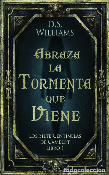 Libri: Abraza la Tormenta que Viene - Jos&eacute; Gregorio V&aacute;squez Salazar,D.S. Williams