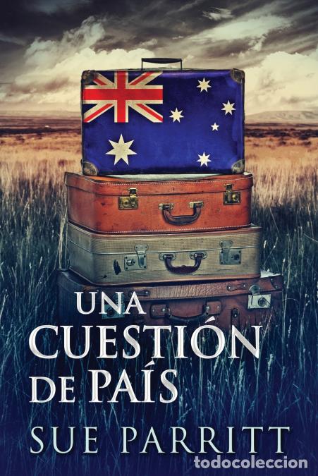 Livros: Una Cuesti&oacute;n de Pa&iacute;s - Sue Parritt,Enrique Laurentin