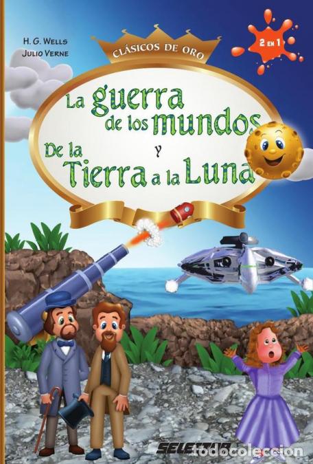 B&uuml;cher: La guerra de los mundos y De la Tierra a la Luna - Julio Verne,H.G. Wells