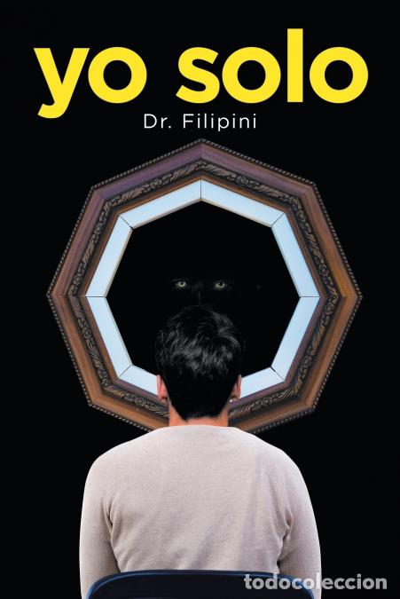 Libros: Yo Solo - Dr. Filipini - Foto 1