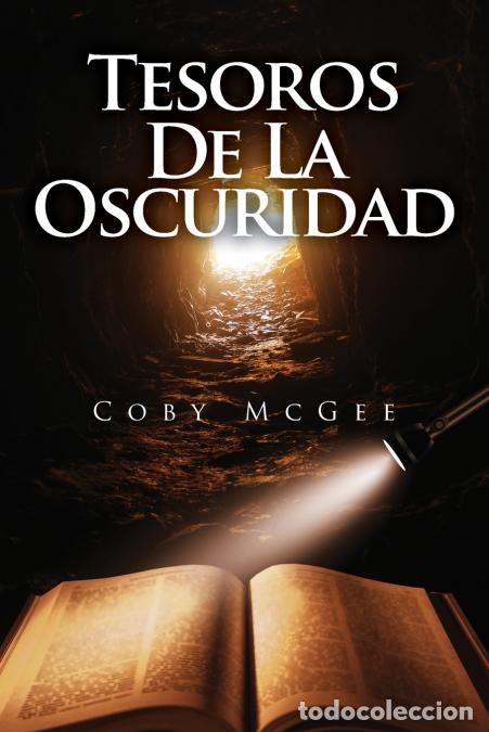 Libros: Tesoros De La Oscuridad - Coby McGee - Foto 1