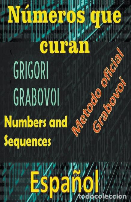 Libri: N&uacute;meros que Curan M&eacute;todo Oficial de Grigori Grabovoi - Edwin Pinto