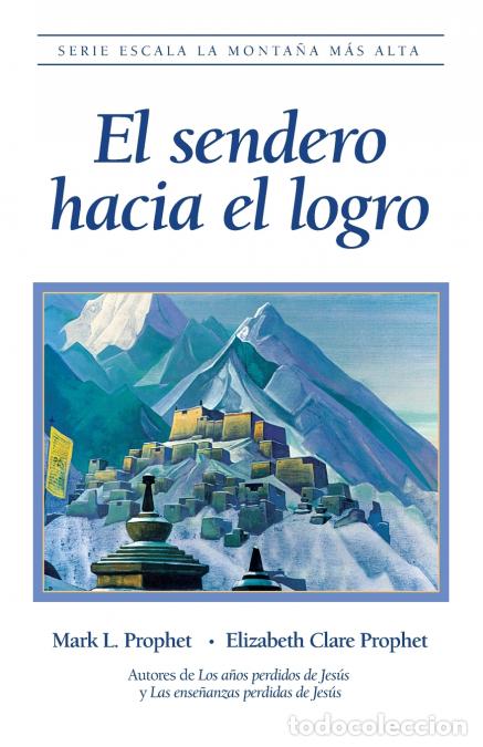 Libri: El sendero hacia el logro - Mark L. Prophet