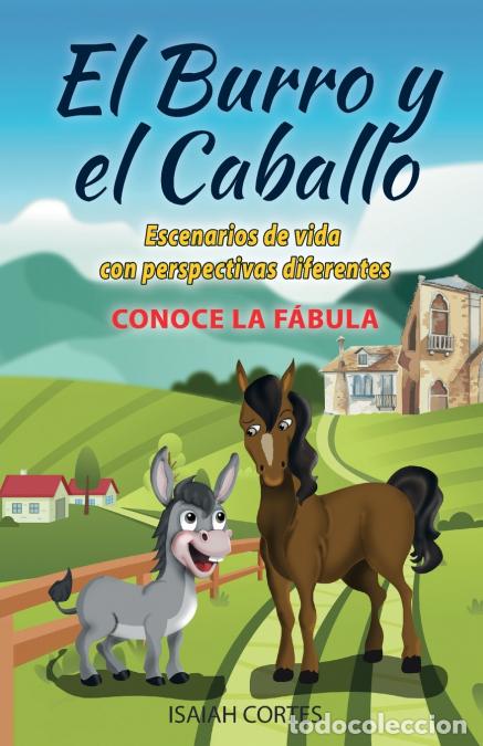 Libri: El burro y el caballo - Escenarios de vida con perspectivas diferentes - Isaiah Cortes