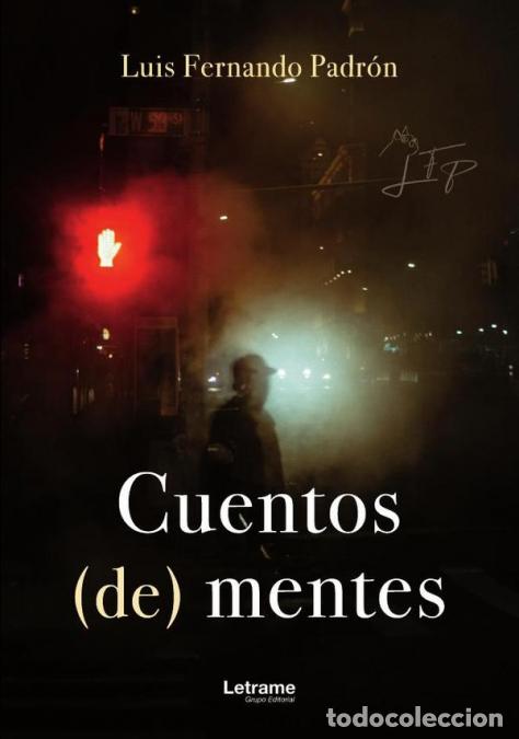 Libri: Cuentos (de) mentes - Luis Fernando Padr&oacute;n