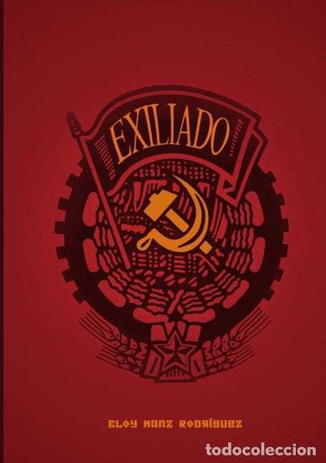 B&uuml;cher: Exiliado - Eloy Manz Rodr&iacute;guez