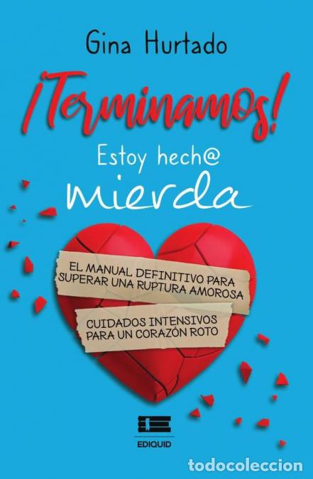 books: &iexcl;Terminamos! Estoy hech@ mierda - Gina Hurtado