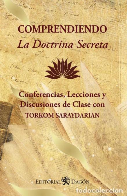 Libri: Comprendiendo La Doctrina Secreta - Torkom Saraydarian