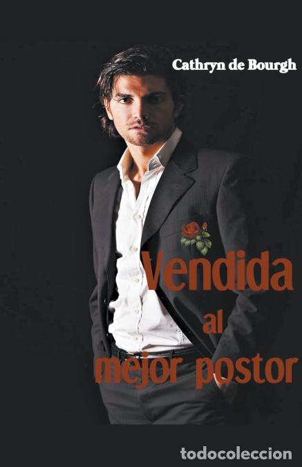 Libros: Vendida al mejor postor - Cathryn de Bourgh - Foto 1