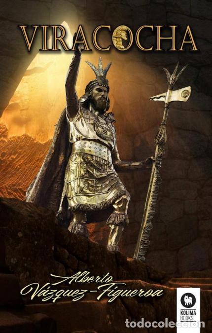 books: Viracocha - Alberto V&aacute;zquez-Figueroa