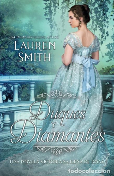 Libri: Duques y Diamantes - Lauren Smith,L.M. Gutez