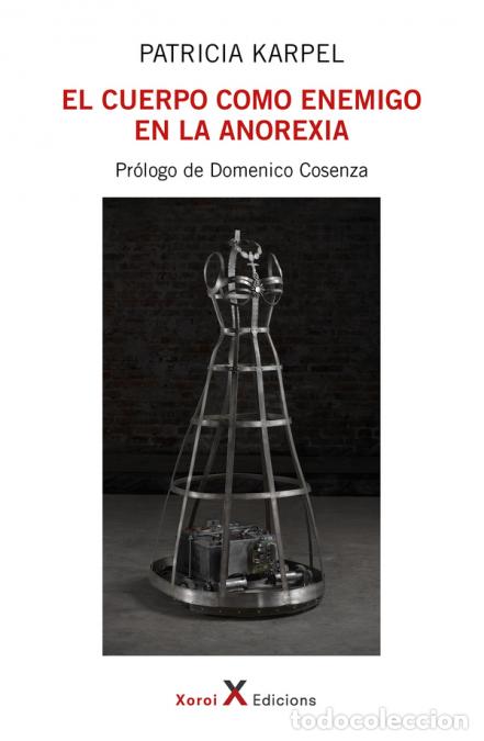B&uuml;cher: El cuerpo como enemigo en la anorexia - Patricia Karpel,Domenico Cosenza