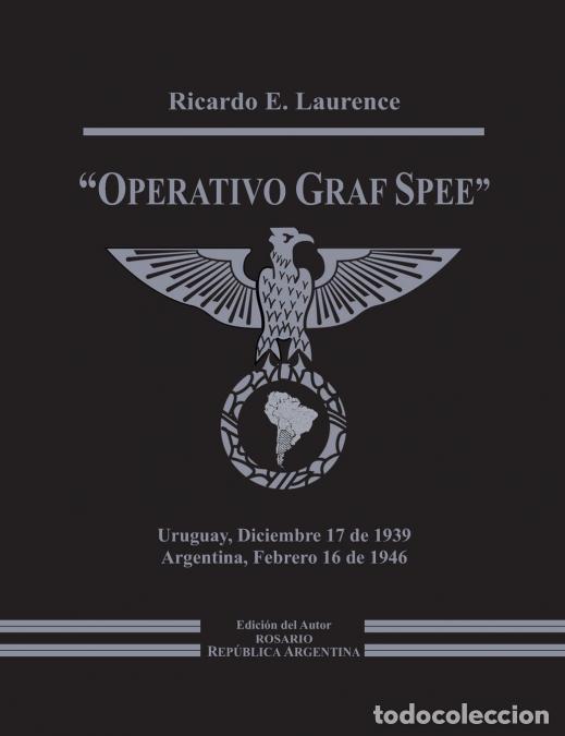 Libros: Operativo Graf Spee - Ricardo E. Laurence